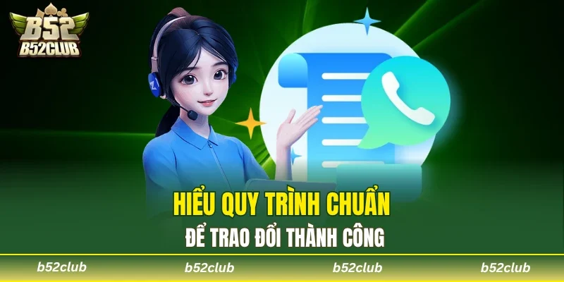 Liên hệ quy trình chuẩn B52CLUB