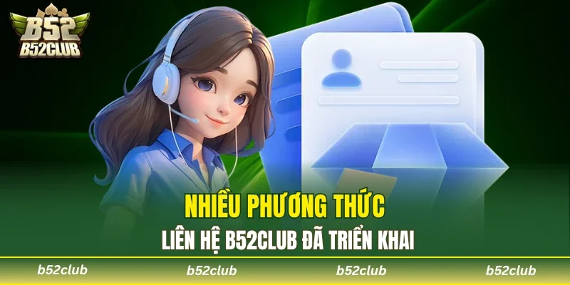 Phương thức liên hệ B52CLUB 